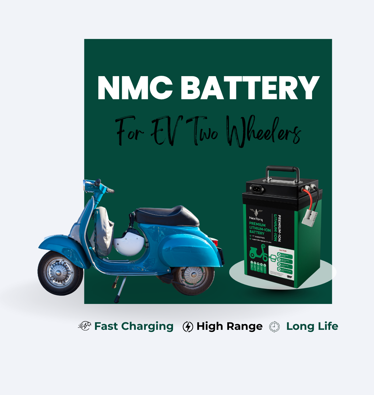NMC BATTERY FOR EV TWO WHEELERS