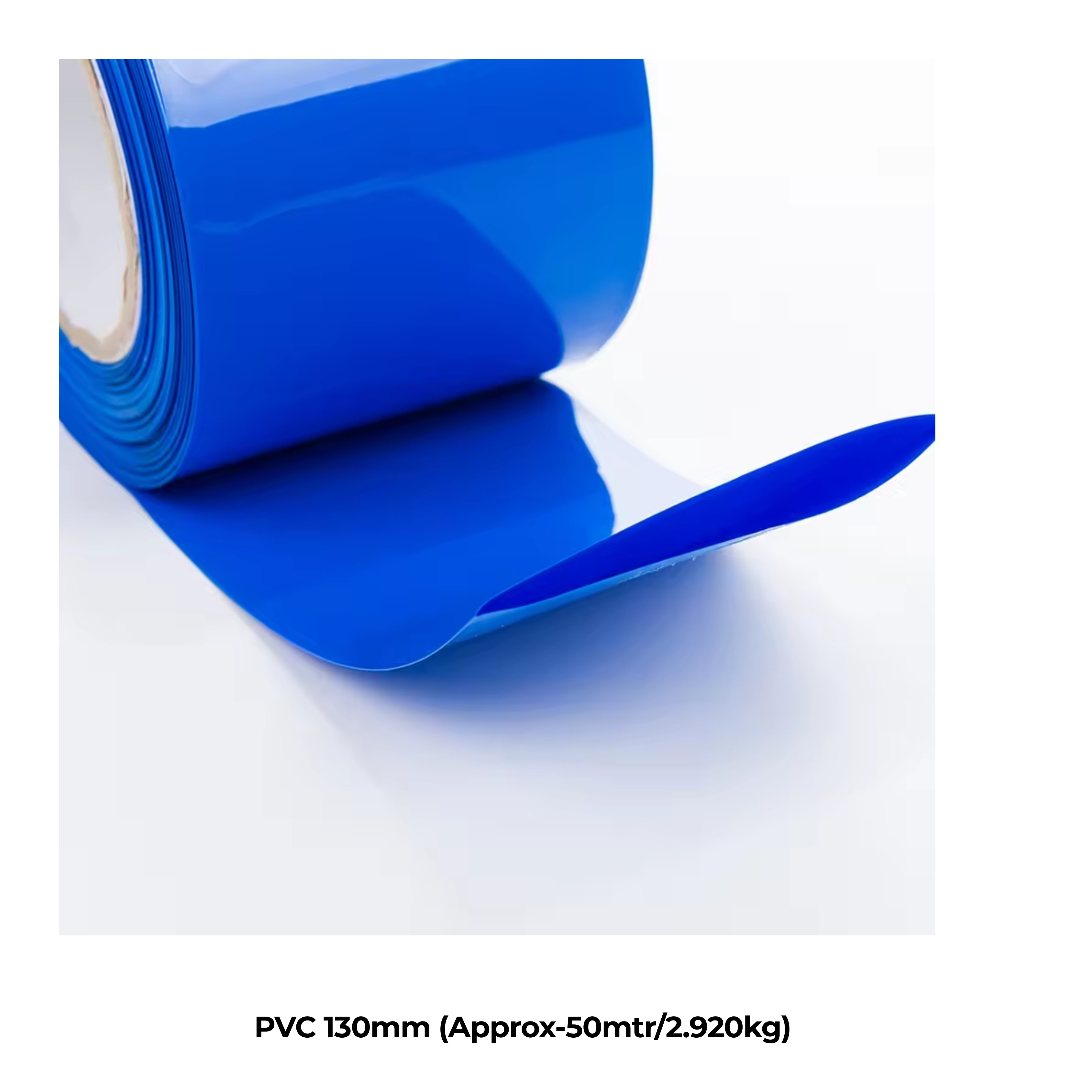 PVC 130mm (Approx-50mtr/2.920kg)